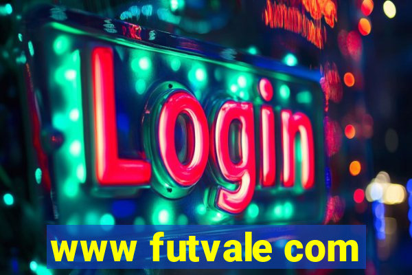 www futvale com